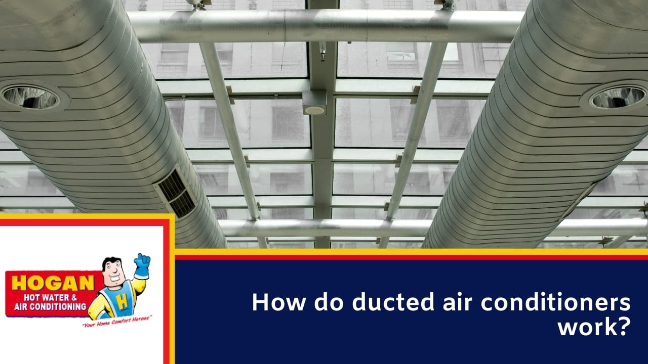 How do ducted air conditioners work