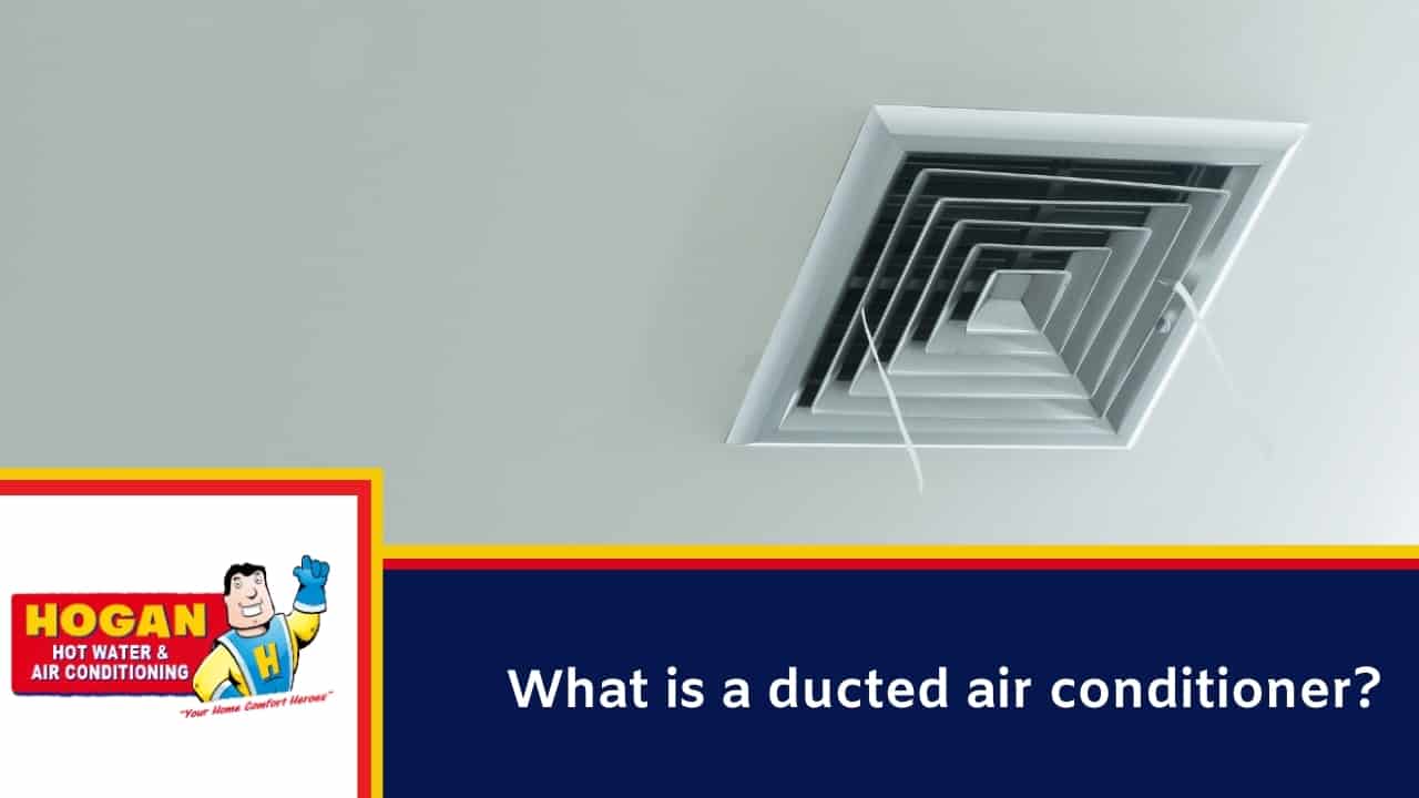 What is a ducted air conditioner
