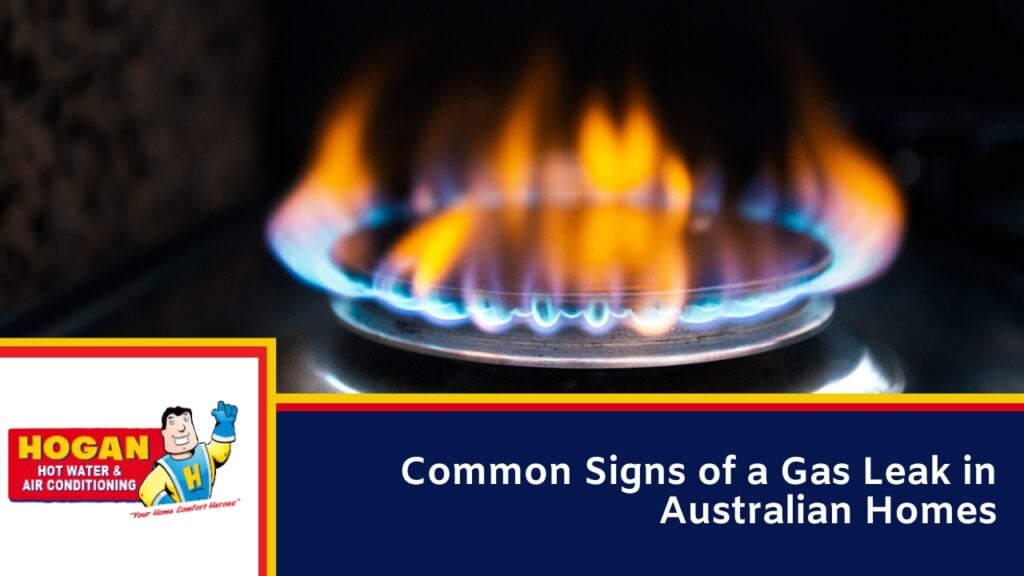 Common Signs of a Gas Leak in Australian Homes