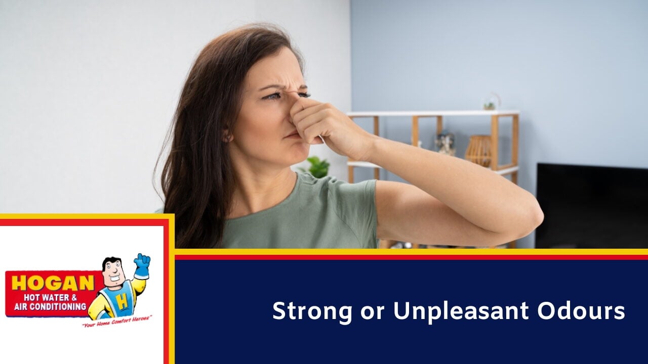 Strong or Unpleasant Odours