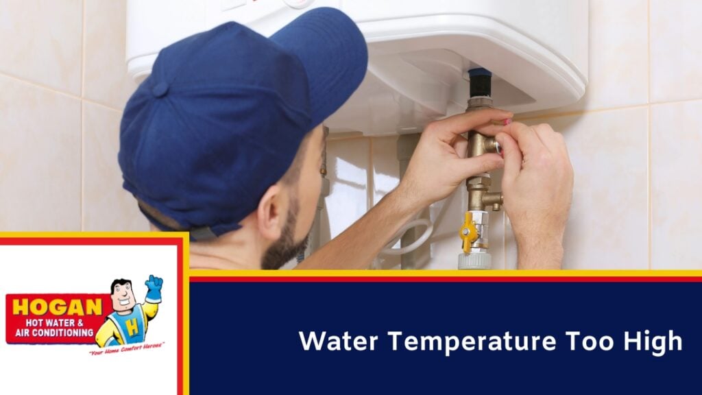 Common Hot Water System Failures » Hot Water System Water Temperature Too High