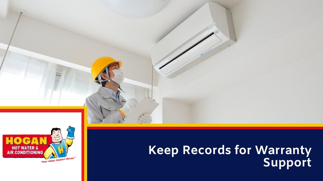 Keep Records for Warranty Support