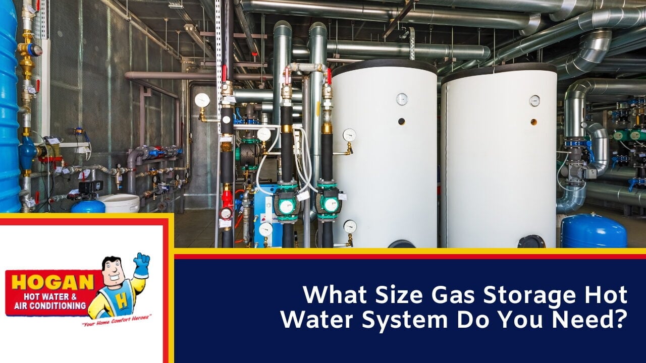 What Size Gas Storage Hot Water System Do You Need